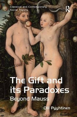 The Gift and its Paradoxes - Olli Pyyhtinen