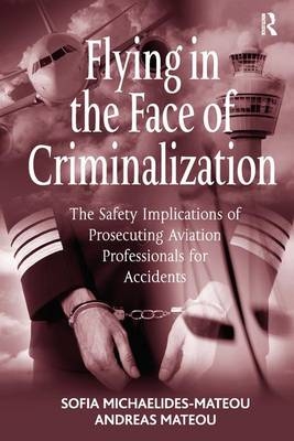 Flying in the Face of Criminalization - Sofia Michaelides-Mateou, Andreas Mateou