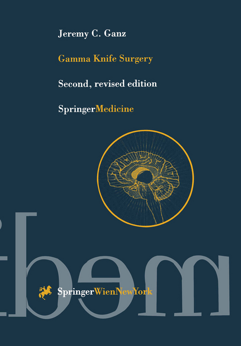 Gamma Knife Surgery - Jeremy Ganz