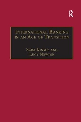 International Banking in an Age of Transition - Sara Kinsey, Lucy Newton