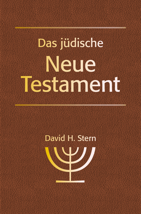 Das jüdische Neue Testament - David H. Stern