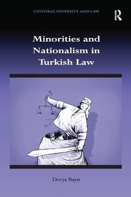 Minorities and Nationalism in Turkish Law - Derya Bayir