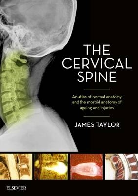 The Cervical Spine - James Taylor