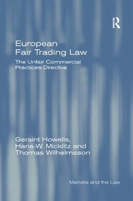 European Fair Trading Law - Geraint Howells, Hans-W. Micklitz, Thomas Wilhelmsson