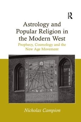 Astrology and Popular Religion in the Modern West - Nicholas Campion