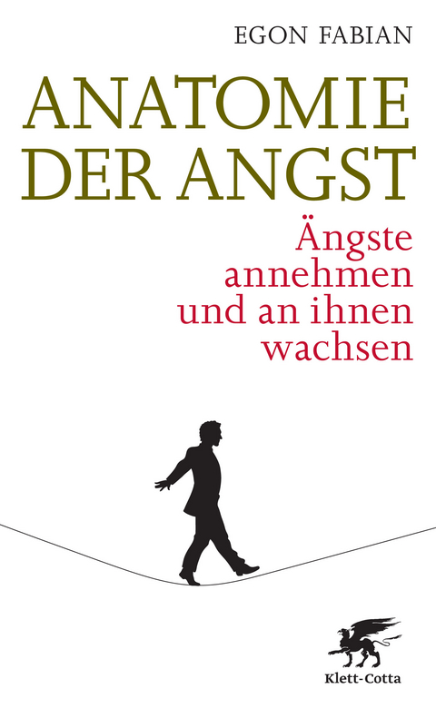 Anatomie der Angst - Egon Fabian