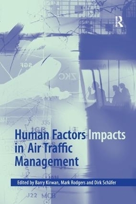 Human Factors Impacts in Air Traffic Management - Mark Rodgers