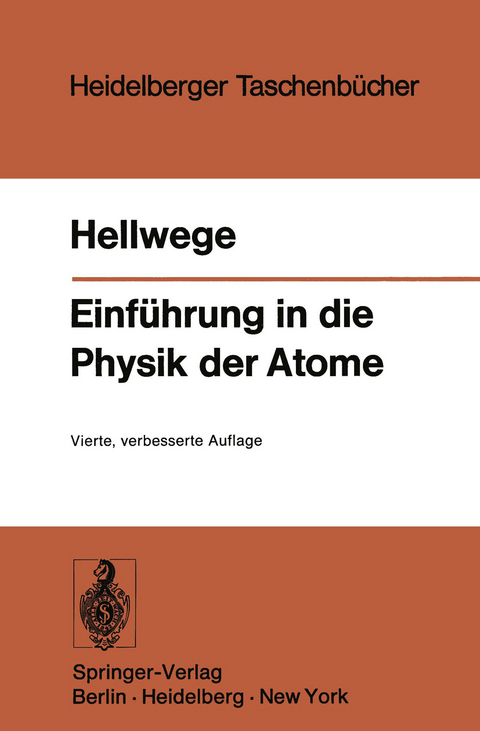 Einführung in die Physik der Atome - K. H. Hellwege