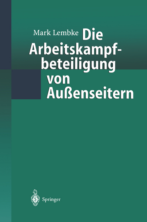 Die Arbeitskampfbeteiligung von Außenseitern - Mark Lembke