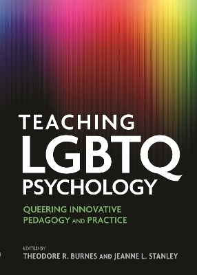 Teaching LGBTQ Psychology - 