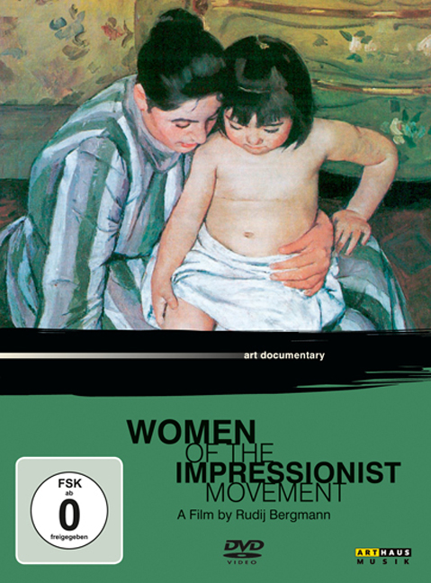 Die Frauen des Impressionismus