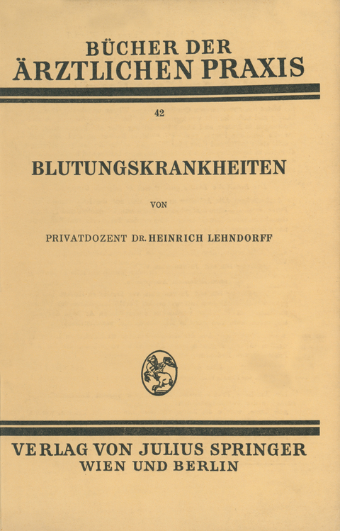 Blutungskrankheiten - Heinrich Lehndorff