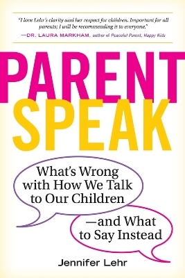 ParentSpeak - Jennifer Lehr