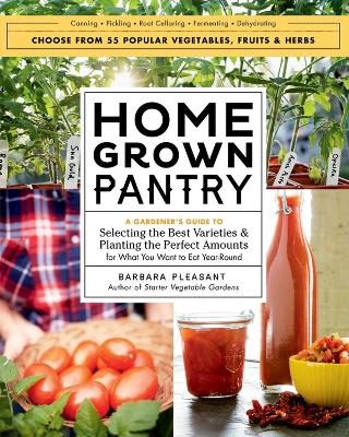 Homegrown Pantry - Barbara Pleasant