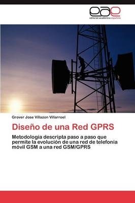 DiseÃ±o de una Red GPRS - Grover Jose Villazon Villarroel