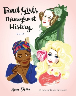 Bad Girls Throughout History Notecards - Ann Shen