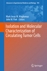 Isolation and Molecular Characterization of Circulating Tumor Cells - 