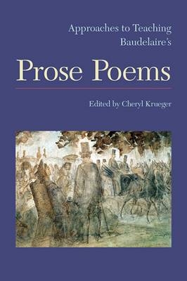 Aproaches to Teaching Baudelaire's Prose Poems - 