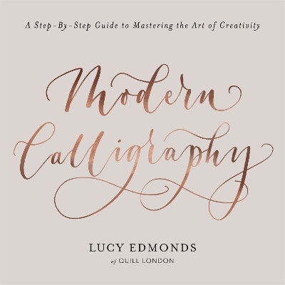 Modern Calligraphy - Lucy Edmonds