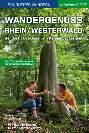 Wandergenuss Rhein-Westerwald - Schöneres Wandern Pocket mit Detail-Karten, Höhenprofilen und GPS-Daten - Wolfgang Todt, Ulrike Poller