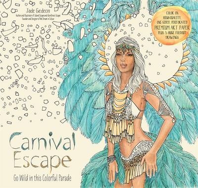 Carnival Escape - Jade Gedeon