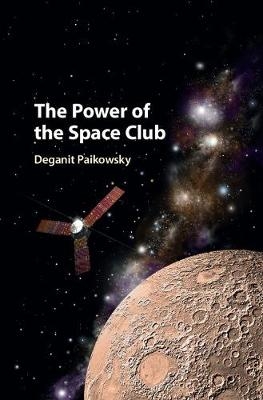 The Power of the Space Club - Deganit Paikowsky