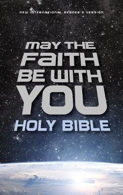 NIrV, May the Faith Be with You Holy Bible, Hardcover -  Zondervan