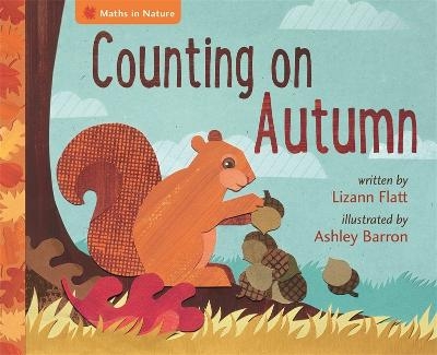 Maths in Nature: Counting on Autumn - Lizann Flatt