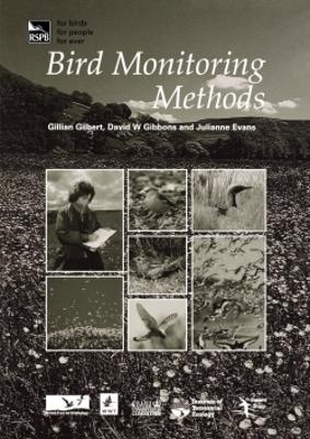 Bird Monitoring Methods - Gillian Gilbert, David W. Gibbons, Julianne Evans