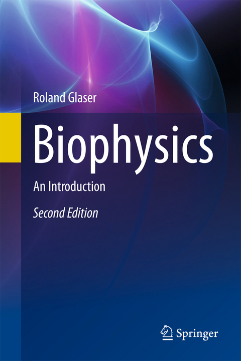 Biophysics - Roland Glaser