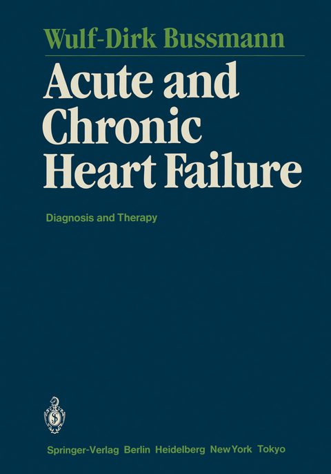 Acute and Chronic Heart Failure - Wulf-Dirk Bussmann