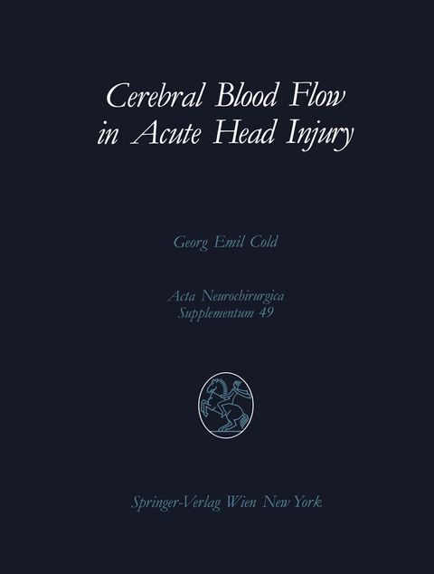 Cerebral Blood Flow in Acute Head Injury - Georg E. Cold