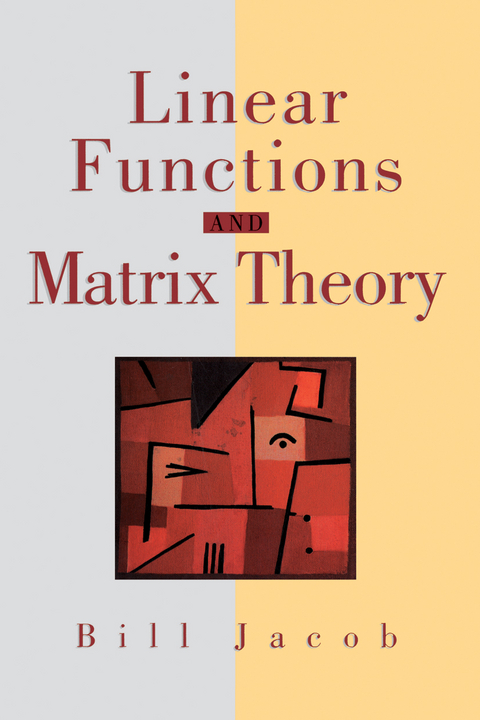 Linear Functions and Matrix Theory - Bill Jacob