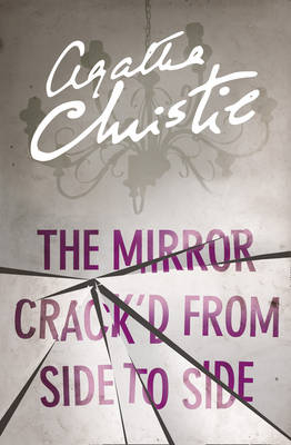 The Mirror Crack’d From Side to Side - Agatha Christie