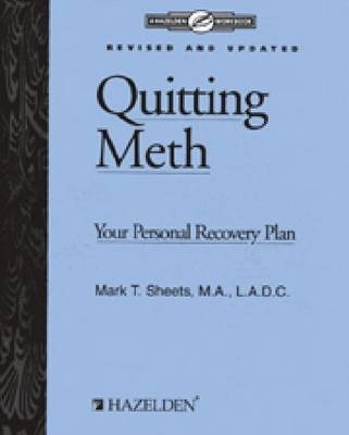 Quitting Meth - Mark T. Sheets