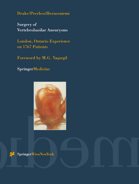 Surgery of Vertebrobasilar Aneurysms - Charles G. Drake, Sydney J. Peerless, Juha A. Hernesniemi