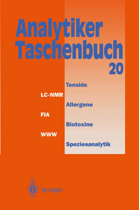 Analytiker-Taschenbuch - Helmut Günzler, A. Müfit Bahadir, Klaus Danzer, Werner Engewald, Wilhelm Fresenius, Rudolf Galensa, Walter Huber, Michael Linscheid, Georg Schwedt, Günter Tölg