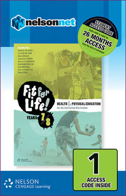 Nelson Fit for Life! Years 7 & 8 (1 Access Code Card) - Amanda Telford, Rachael Whittle, Emme Wild, Sam Watkins, John Townsend