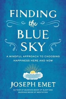 Finding the Blue Sky - Joseph Emet