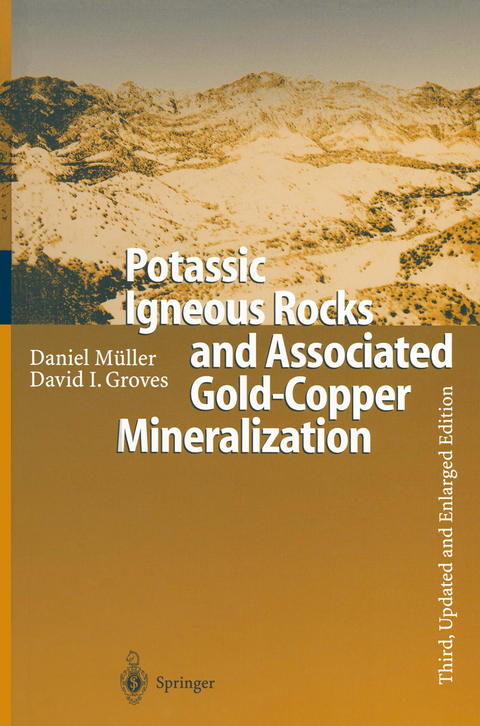 Potassic Igneous Rocks and Associated Gold-Copper Mineralization - Daniel Müller, David I. Groves