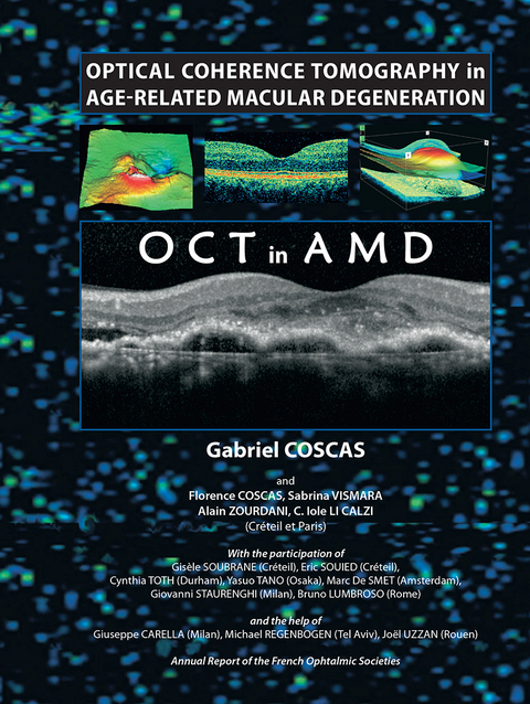 Optical Coherence Tomography in Age-Related Macular Degeneration - Gabriel Coscas