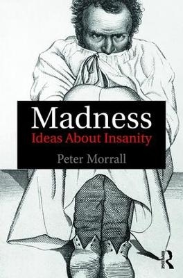 Madness - Peter Morrall