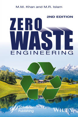 Zero Waste Engineering - M. M. Khan, M. R. Islam