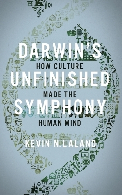 Darwin's Unfinished Symphony - Kevin N. Lala