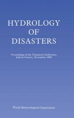 Hydrology of Disasters - O Starosolszky, O M Melder