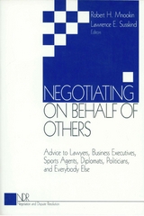 Negotiating on Behalf of Others - 