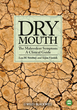 Dry Mouth, The Malevolent Symptom - 