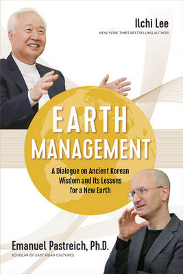 Earth Management - Ilchi Lee, Emanuel Pastreich