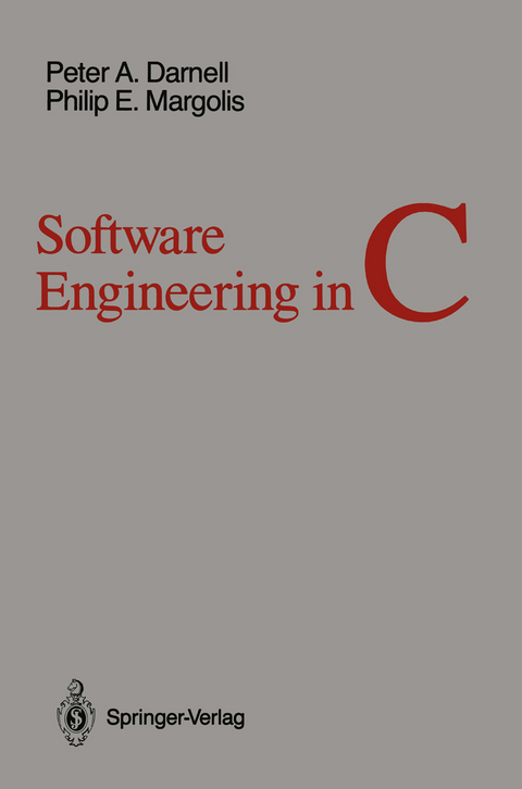 Software Engineering in C - Peter A. Darnell, Philip E. Margolis