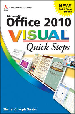 Office 2010 Visual Quick Steps - Sherry Kinkoph Gunter